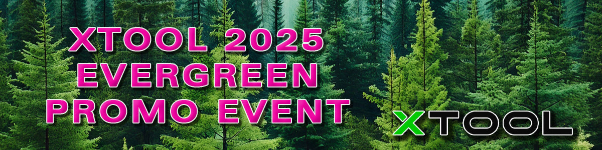 xTool 2025 EVERGREEN Sale